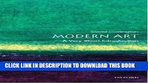 [PDF] Modern Art: A Very Short Introduction (Very Short Introductions) Popular Online