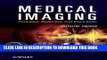 New Book Medical Imaging: Principles, Detectors, and Electronics