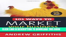 New Book 101 Ways to Market Your Business: Building a Successful Business with Creative Marketing