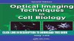 Collection Book Optical Imaging Techniques in Cell Biology, Second Edition
