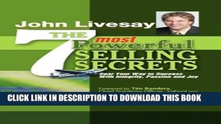 Collection Book The 7 Most Powerful Selling Secrets: Soar Your Way to Success with Integrity,