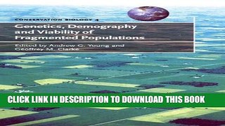 Collection Book Genetics, Demography and Viability of Fragmented Populations (Conservation Biology)
