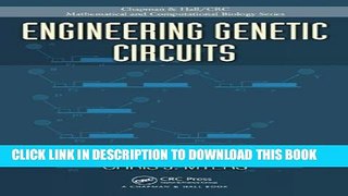 New Book Engineering Genetic Circuits (Chapman   Hall/CRC Mathematical and Computational Biology)