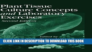 New Book Plant Tissue Culture Concepts and Laboratory Exercises, Second Edition