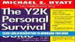 [PDF] The Y2K Personal Survival Guide: Everything You Need to Know to Get from This Side of the