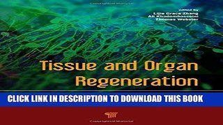 Collection Book Tissue and Organ Regeneration: Advances in Micro- and Nanotechnology