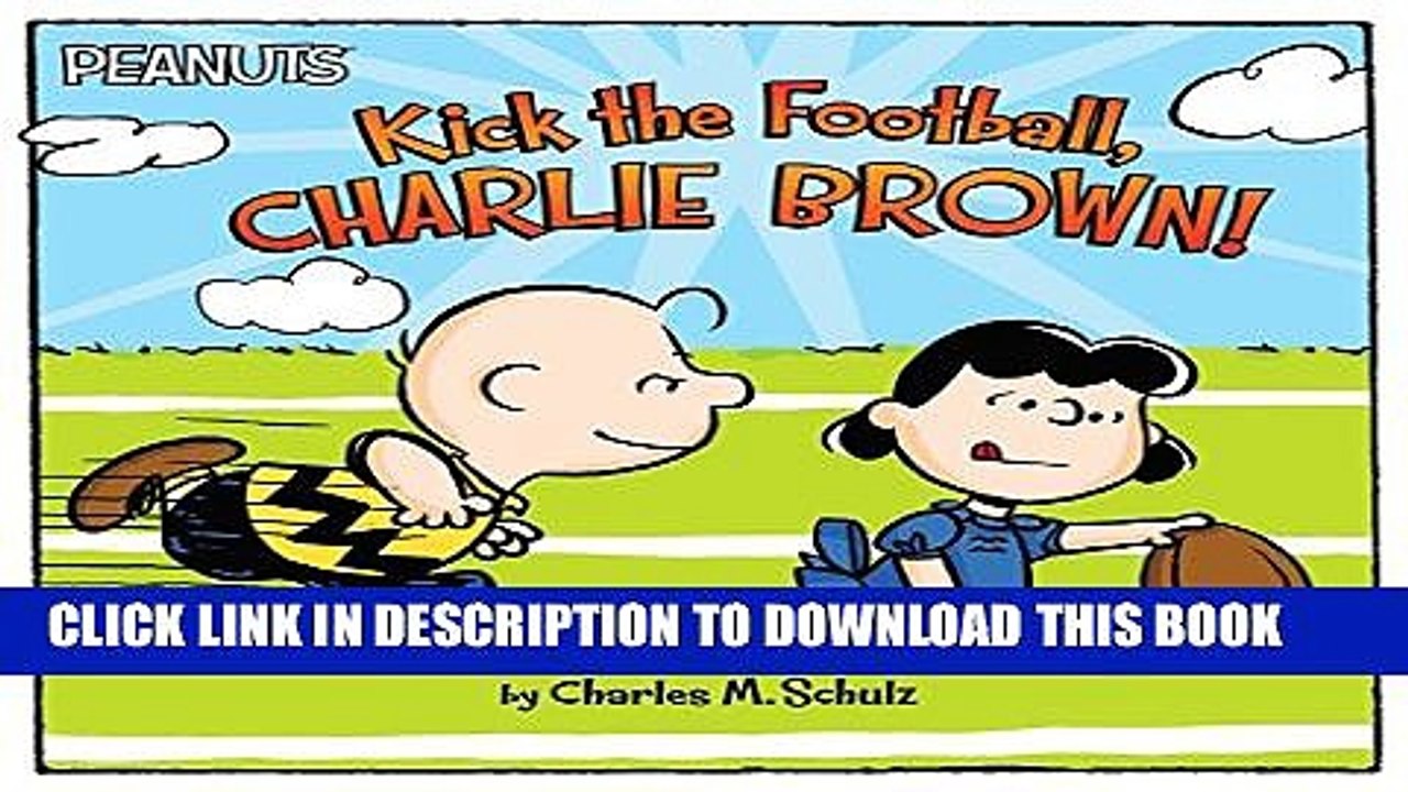 [PDF] Kick the Football, Charlie Brown! (Peanuts) Popular Colection