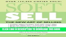 New Book Soft Sell: The New Art of Selling (Soft Sell: Use the New Art of Selling to Create