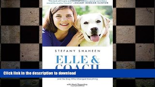 FAVORITE BOOK  Elle   Coach: Diabetes, the Fight for My Daughter s Life, and the Dog Who Changed