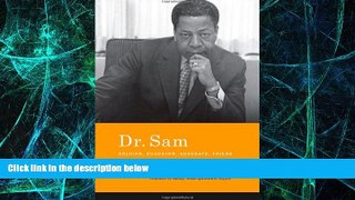 Big Deals  Dr. Sam, Soldier, Educator, Advocate, Friend: An Autobiography  Best Seller Books Most