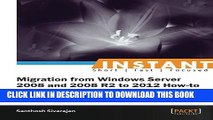 [PDF] Instant Migration from Windows Server 2008 and 2008 R2 to 2012 How-to Full Online