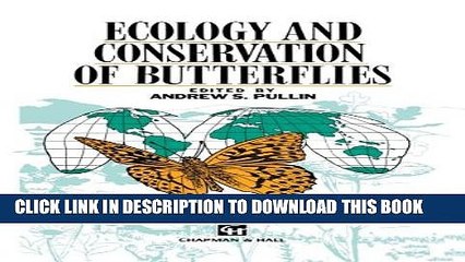 [PDF] Ecology and Conservation of Butterflies (Applications Series; 1) Full Collection