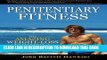 [PDF] Penitentiary Fitness: The Amazing Weight Loss Formula or A Bodyweight Exercises and Workouts