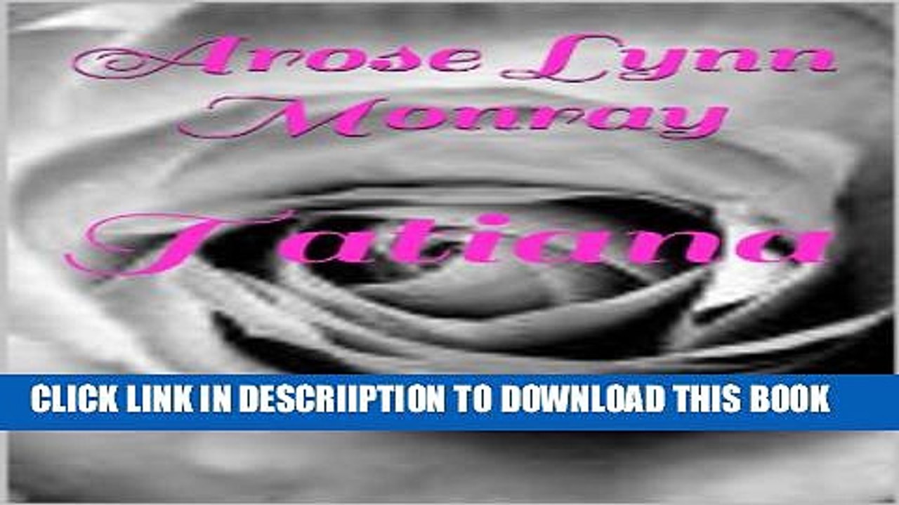 [PDF] Tatiana (The Lost Princess Book 1) Popular Online