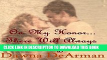 [PDF] On My Honor There Will Always Be You Popular Collection