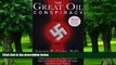 Big Deals  The Great Oil Conspiracy: How the US Government Hid the Nazi Discovery of Abiotic Oil