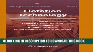 New Book Flotation Technology: Volume 12 (Handbook of Environmental Engineering)