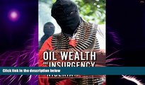 Big Deals  Oil Wealth and Insurgency in Nigeria  Free Full Read Most Wanted