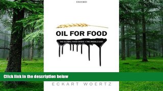 Big Deals  Oil for Food: The Global Food Crisis and the Middle East  Free Full Read Best Seller