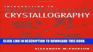 Collection Book Introduction to Macromolecular Crystallography