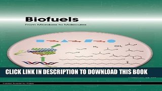 New Book Biofuels: From Microbes to Molecules