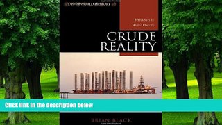 Big Deals  Crude Reality: Petroleum in World History (Exploring World History)  Best Seller Books