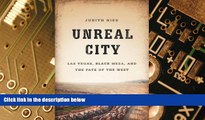 Big Deals  Unreal City: Las Vegas, Black Mesa, and the Fate of the West  Best Seller Books Most