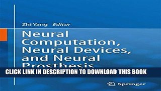 [PDF] Neural Computation, Neural Devices, and Neural Prosthesis Popular Colection