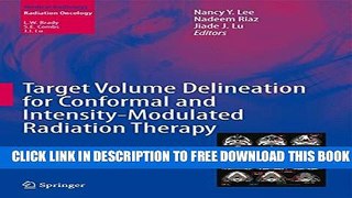 New Book Target Volume Delineation for Conformal and Intensity-Modulated Radiation Therapy