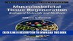 Collection Book Musculoskeletal Tissue Regeneration: Biological Materials and Methods (Orthopedic