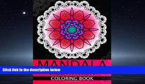 Enjoyed Read Mandala Meditation Coloring book: This adult Coloring book turn you to Mindfulness