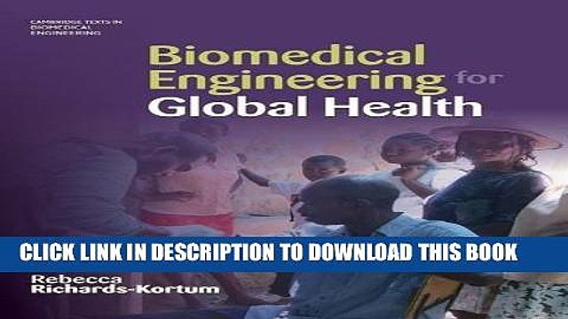 New Book Biomedical Engineering for Global Health (Cambridge Texts in Biomedical Engineering)