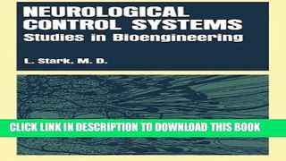 [PDF] Neurological Control Systems: Studies in Bioengineering Popular Colection