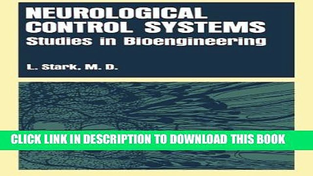 [PDF] Neurological Control Systems: Studies in Bioengineering Popular Colection