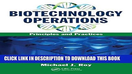 [PDF] Biotechnology Operations: Principles and Practices Full Online