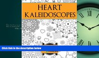 For you Heart Kaleidoscopes - Coloring Book