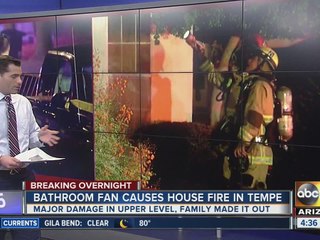Tempe house fire may have started with bathroom exhaust fan
