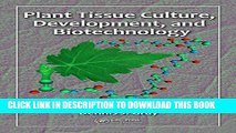 New Book Plant Tissue Culture, Development, and Biotechnology