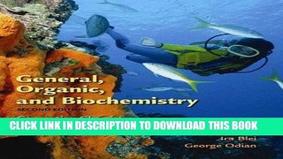 Collection Book General, Organic, and Biochemistry: Connecting Chemistry to Your Life