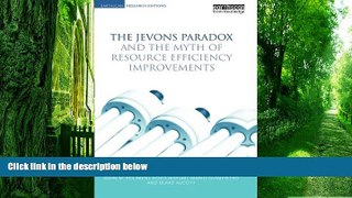 Big Deals  The Jevons Paradox and the Myth of Resource Efficiency Improvements  Best Seller Books