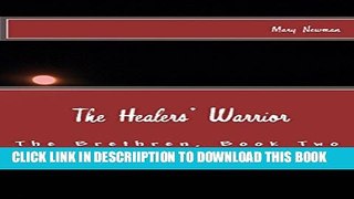 [PDF] The Healers  Warrior: The Brethren, Book Two Exclusive Online