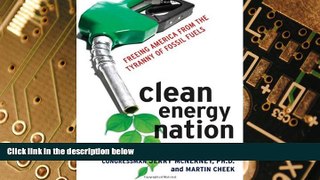 Big Deals  Clean Energy Nation: Freeing America from the Tyranny of Fossil Fuels  Free Full Read