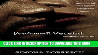 [New] Verdammt. Vereint. (Verdammt - Reihe 2) (German Edition) Exclusive Full Ebook