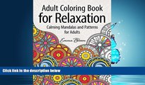 Choose Book Adult Coloring Book for Relaxation: Calming Mandalas and Patterns for Adults (Adult
