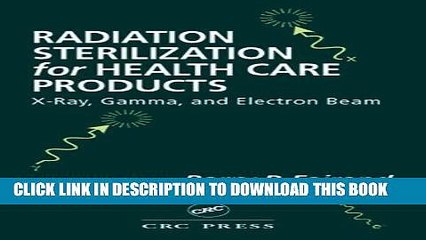 New Book Radiation Sterilization for Health Care Products: X-Ray, Gamma, and Electron Beam