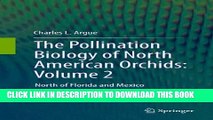Collection Book The Pollination Biology of North American Orchids: Volume 2: North of Florida and