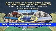 New Book Anaerobic Biotechnology for Bioenergy Production: Principles and Applications