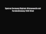 Syntrox Germany Digitale WÃ¤rmewelle mit Fernbedienung 1500 Watt