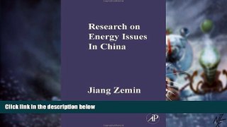 Big Deals  Research on Energy Issues in China  Free Full Read Best Seller