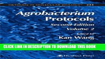 New Book Agrobacterium Protocols: Volume II (Methods in Molecular Biology)